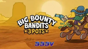 Tampilan visual slot Big Bounty Bandits: 3 Pots dengan tema Wild West
